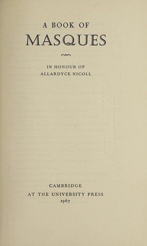 Cover for A Book of masques; in honour of Allardyce Nicoll.