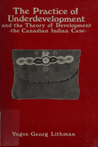Cover for The practice of underdevelopment and the theory of development