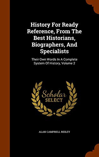 Cover for History For Ready Reference, From The Best Historians, Biographers, And Specialists