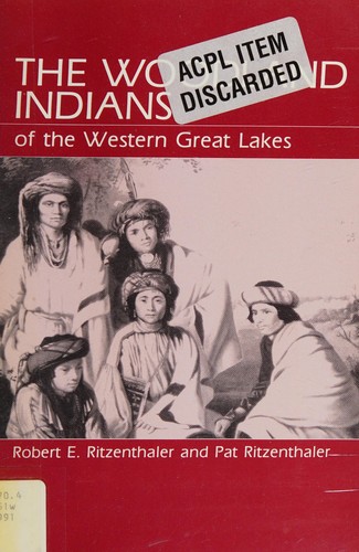 Cover for The Woodland Indians of the western Great Lakes