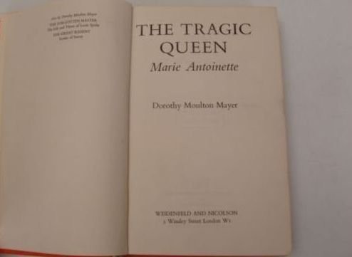 Cover for The  tragic queen: Marie Antoinette