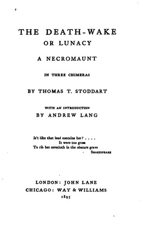 Cover for The Death-wake, Or, Lunacy: A Necromaunt in Three Chimeras