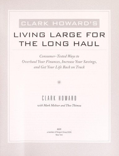 Cover for Clark Howard's living large for the long haul