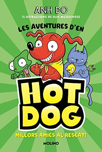 Cover for Les aventures d'en Hotdog! 1 - Millors amics al rescat