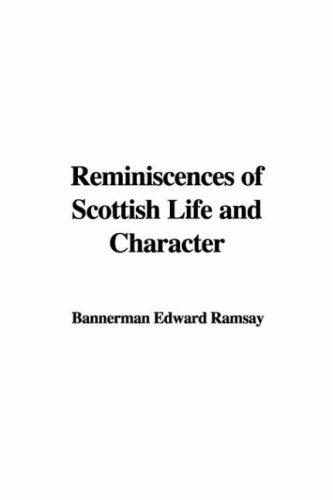 Cover for Reminiscences of Scottish Life and Character
