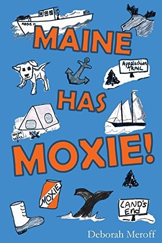 Cover for Maine Has Moxie