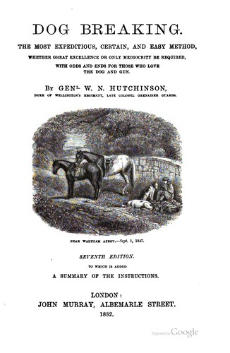 Cover for Dog Breaking: The Most Expeditious, Certain, and Easy Method, Whether Great ...