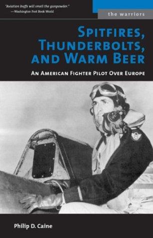 Cover for Spitfires, Thunderbolts, and Warm Beer
