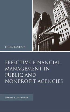 Cover for Effective financial management in public and nonprofit agencies