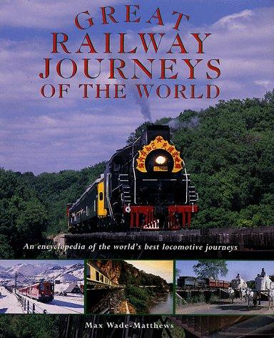 Cover for Great Railway Journeys of the World
