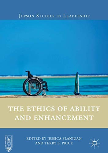 Cover for The Ethics of Ability and Enhancement