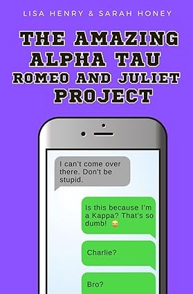Cover for The Amazing Alpha Tau Romeo and Juliet Project