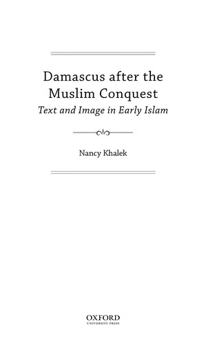 Cover for Damascus after the Muslim conquest