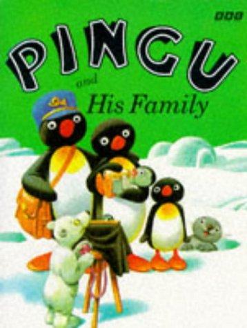 Cover for Pingu and His Family (Pingu)