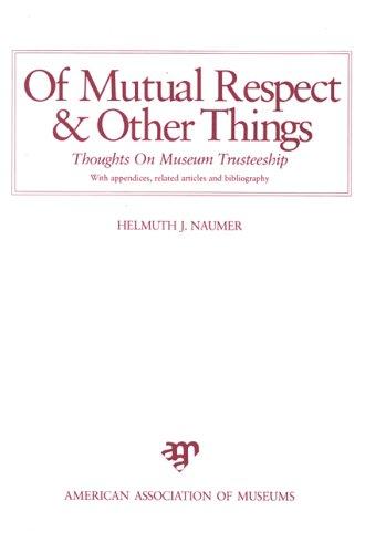 Cover for Of Mutual Respect and Other Things