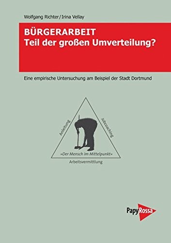 Cover for Bürgerarbeit - Teil der großen Umverteilung?