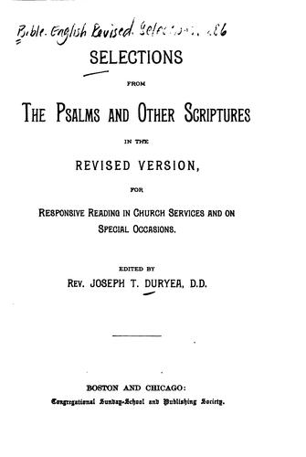 Cover for Selections from the Psalms and Other Scriptures, in the Revised Version: For Responsive Reading ...