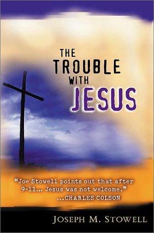 Cover for The Trouble with Jesus