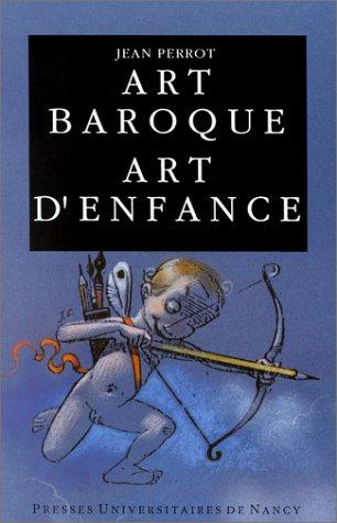 Cover for Art baroque, art d'enfance