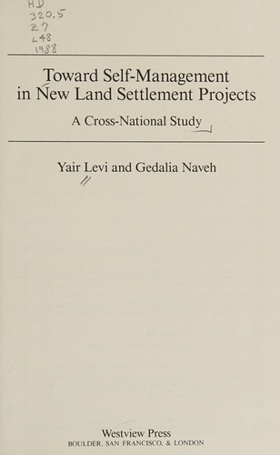 Cover for Toward self-management in new land settlement projects