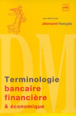 Cover for Terminologie bancaire, financière et économique. Allemand-français, tome 2