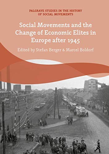 Cover for Social Movements and the Change of Economic Elites in Europe after 1945