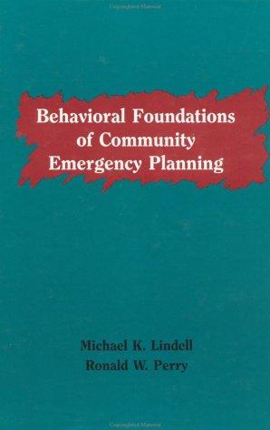 Cover for Behavioural Foundations Of Community Emergency Planning