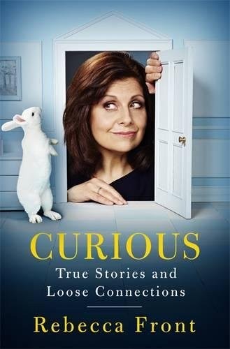 Cover for Curious: True Stories and Loose Connections