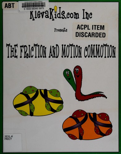 Cover for The friction and motion commotion