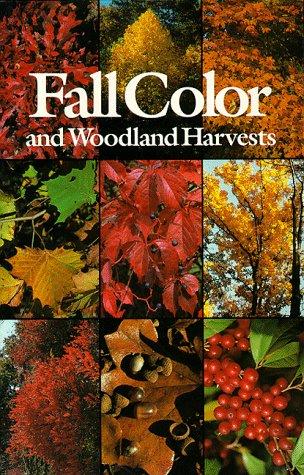Cover for Fall Color and Woodland Harvests