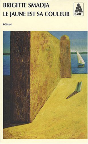 Cover for Jaune est sa couleur  babel n°872