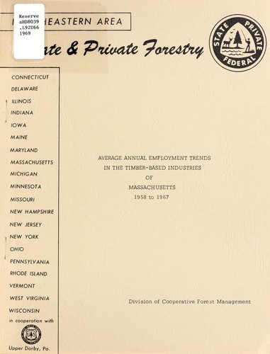 Cover for Average annual employment trends in the timber-based industries of Massachusetts 1958 to 1967