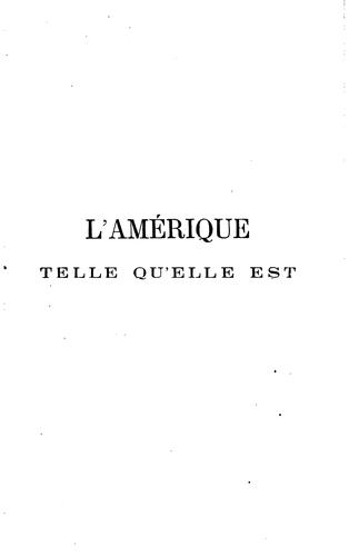 Cover for L'Amérique telle qu'elle est: voyage anecdotique de Marcel Bonneau dans le ...