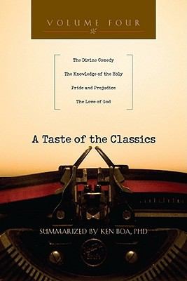 Cover for A Taste Of The Classics The Divine Comedy The Knowledge Of The Holy Pride And Prejudice The Love Of God