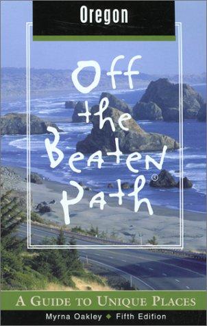 Cover for Oregon Off the Beaten Path, 5th