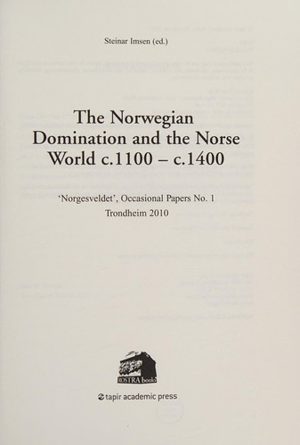 Cover for The Norwegian domination and the Norse world, c. 1100-c. 1400