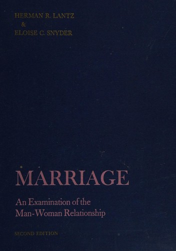 Cover for Marriage; an examination of the man-woman relationship