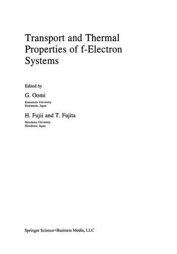Cover for Transport and thermal properties of f-electron systems