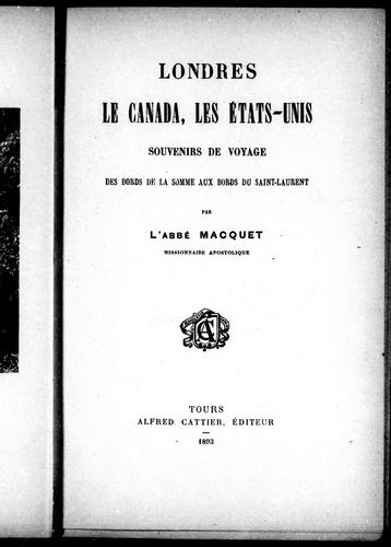 Cover for Londres, le Canada, les Etats-Unis, souvenirs de voyage