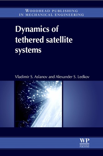 Cover for Dynamics of tethered satellite systems