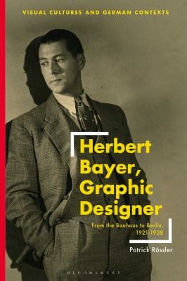 Cover for Herbert Bayer, Graphic Designer