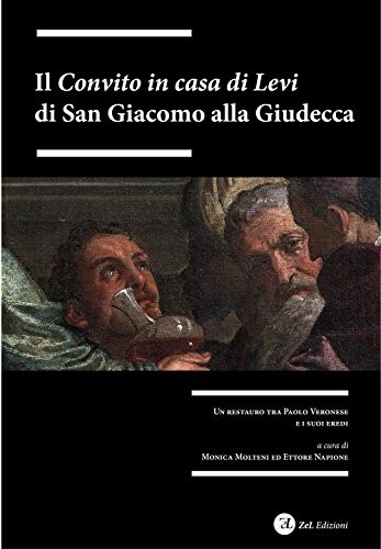 Cover for Il Convito in casa di Levi di San Giacomo alla Giudecca