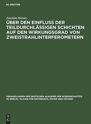 Cover for Über den Einfluß der teildurchlässigen Schichten auf den Wirkungsgrad von Zweistrahlinterferometern