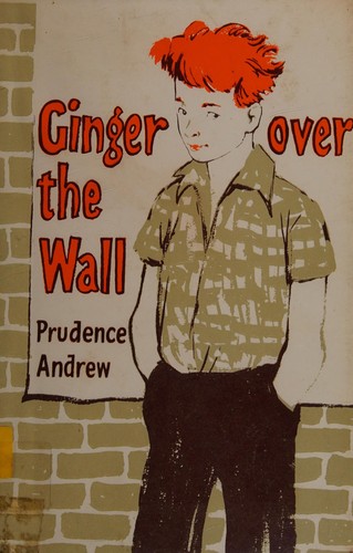 Cover for Ginger Over the Wall.