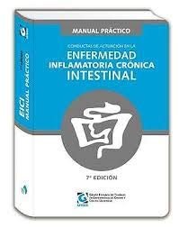 Cover for Manual práctico. Conductas de actuación en la enfermedad inflamatoria crónica intestinal. 7ª edición