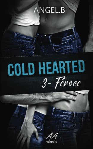 Cover for COLD HEARTED : Feroce