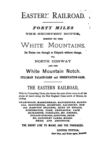 Cover for The White Mountains: A Handbook for Travellers, a Guide to the Peaks, Passes, and Ravines of the ...