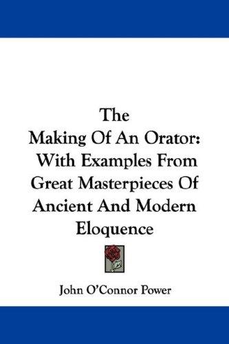 Cover for The Making Of An Orator