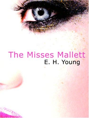 Cover for The Misses Mallett (Large Print Edition)