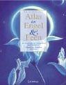 Cover for Atlas der Feen und Engel. Die Geheimnisse der Himmelsboten und Naturgeister.